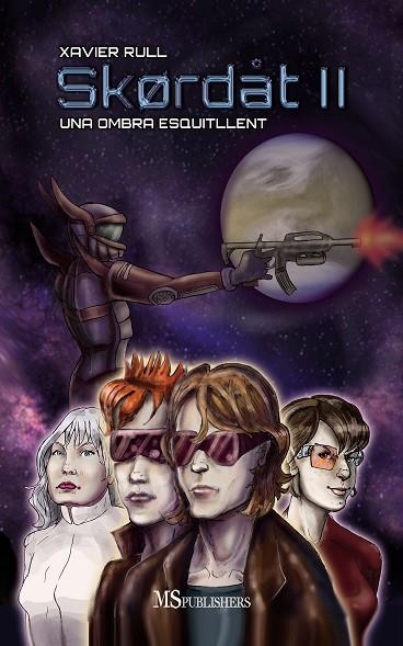 SKØRDÅT II: UNA OMBRA ESQUITLLENT | 9788493609191 | RULL, XAVIER | Llibreria La Gralla | Librería online de Granollers