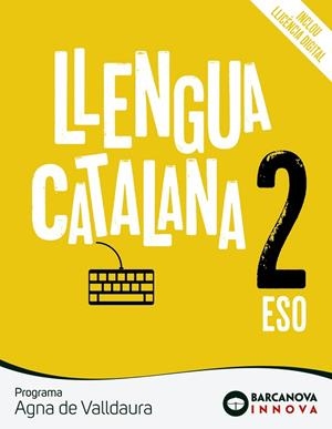 AGNA DE VALLDAURA 2 ESO. LLENGUA CATALANA | 9788448951535 | ROSELL, JOSEP/HOMS, LLUÍS | Llibreria La Gralla | Llibreria online de Granollers