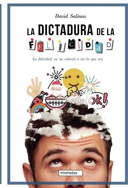 DICTADURA DE LA FELICIDAD, LA | 9788418789397 | SALINAS DAVID | Llibreria La Gralla | Librería online de Granollers