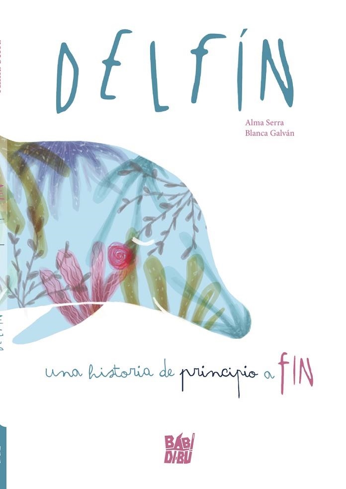 DELFÍN | 9788418789304 | SERRA GONZÁLEZ ALMA | Llibreria La Gralla | Librería online de Granollers