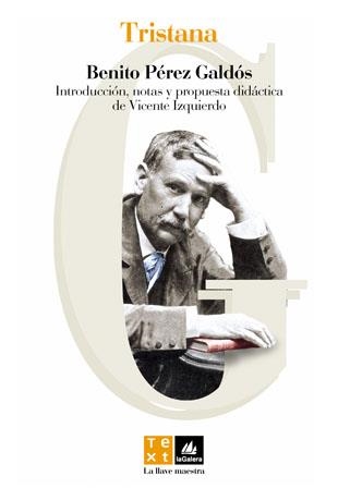 TRISTANA (LLAVE MAESTRA) | 9788441209756 | PEREZ GALDOS, BENITO | Llibreria La Gralla | Librería online de Granollers