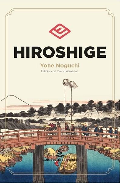 HIROSHIGE | 9788412157888 | ALMAZÁN TOMÁS DAVID / NOGUCHI YONE | Llibreria La Gralla | Llibreria online de Granollers