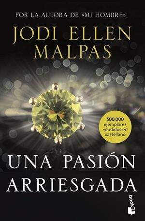 UNA PASIÓN ARRIESGADA (BOLSILLO) | 9788408244400 | MALPAS, JODI ELLEN | Llibreria La Gralla | Librería online de Granollers