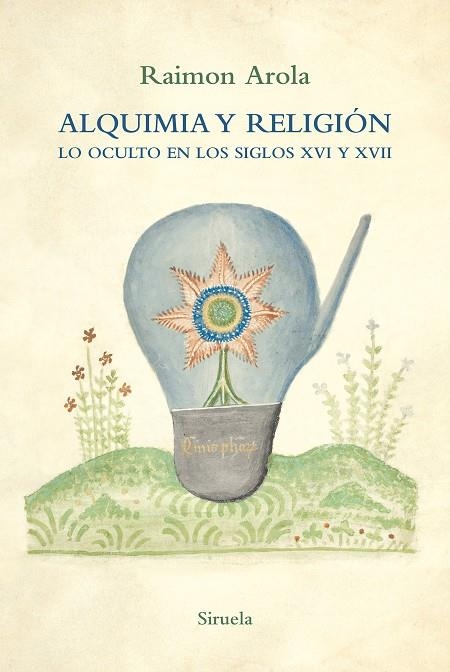 ALQUIMIA Y RELIGIÓN | 9788418708572 | AROLA, RAIMON | Llibreria La Gralla | Llibreria online de Granollers