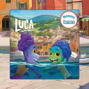 LUCA. PRIMERS LECTORS | 9788418444432 | DISNEY | Llibreria La Gralla | Llibreria online de Granollers