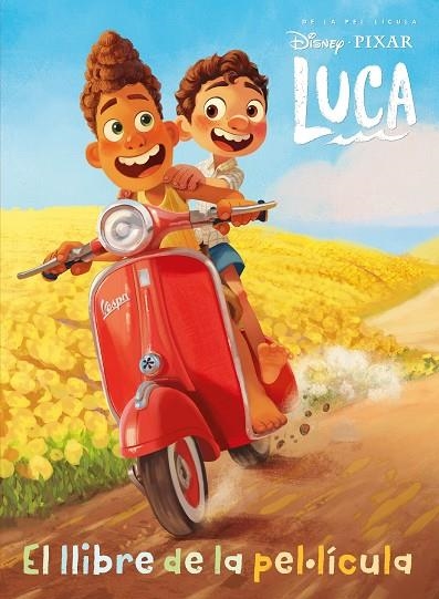 LUCA. EL LLIBRE DE LA PEL·LÍCULA | 9788418444425 | DISNEY | Llibreria La Gralla | Llibreria online de Granollers