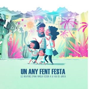 UN ANY FENT FESTA | 9788499796932 | MANZANERA, SILVIA | Llibreria La Gralla | Librería online de Granollers