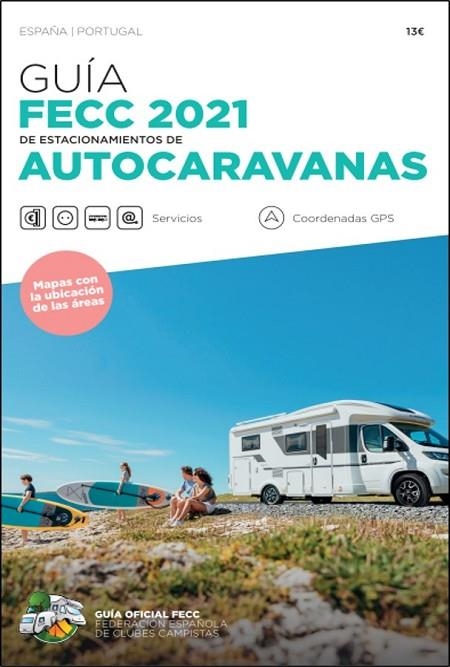 GUIA FECC ESTACIONAMI AUTOCARAVANAS 2021 | 9788495092649 | AAVV | Llibreria La Gralla | Llibreria online de Granollers