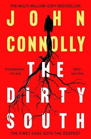 DIRTY SOUTH, THE | 9781529398335 | CONNOLLY, JOHN | Llibreria La Gralla | Llibreria online de Granollers