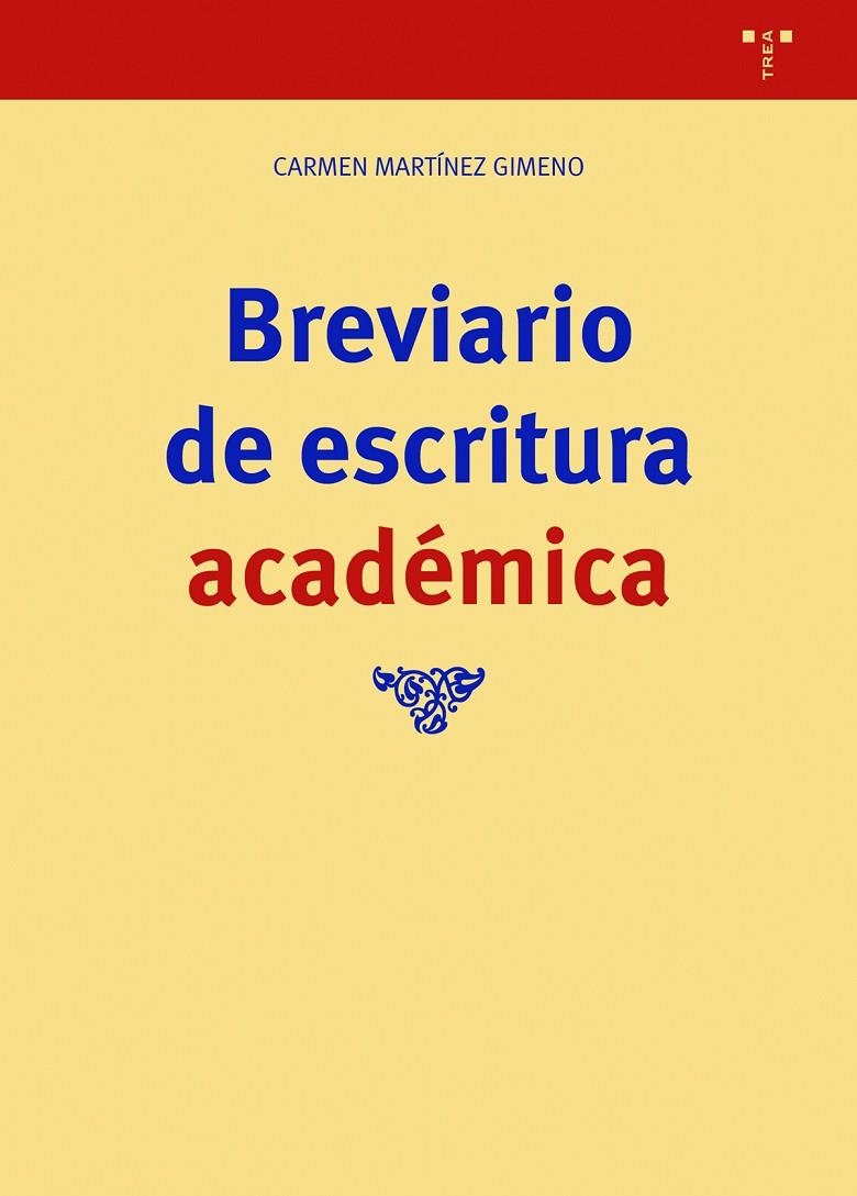 BREVIARIO DE ESCRITURA ACADÉMICA | 9788418105609 | MARTÍNEZ GIMENO, CARMEN | Llibreria La Gralla | Llibreria online de Granollers