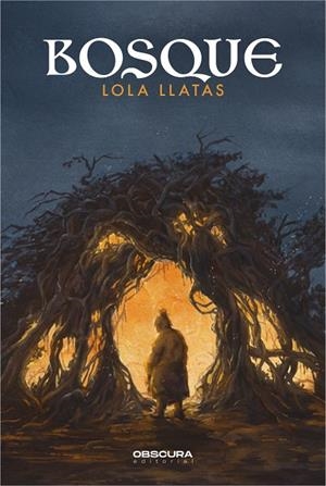BOSQUE | 9788412256772 | LLATAS, LOLA | Llibreria La Gralla | Librería online de Granollers