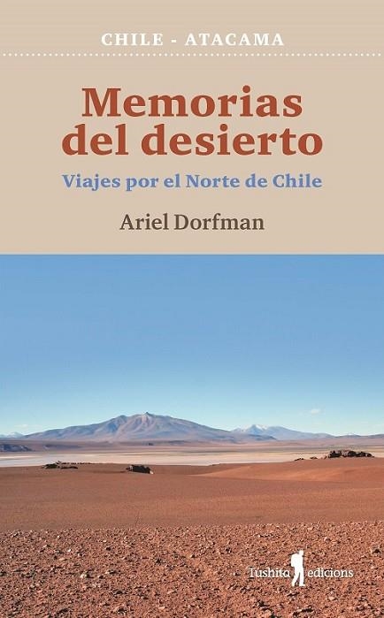 MEMORIAS DEL DESIERTO | 9788412163322 | DORFMAN, ARIEL | Llibreria La Gralla | Llibreria online de Granollers