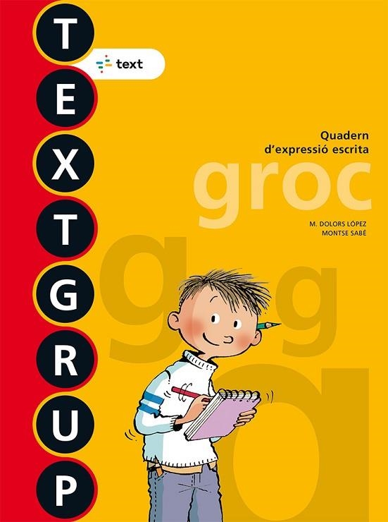 TEXTGRUP GROC ED. 2018 | 9788441231443 | LÓPEZ GUTIERREZ, M. DOLORS/SABÉ POU, MONTSE | Llibreria La Gralla | Llibreria online de Granollers