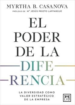 PODER DE LA DIFERENCIA, EL | 9788418757044 | CASANOVA, MYRTHA B. | Llibreria La Gralla | Librería online de Granollers