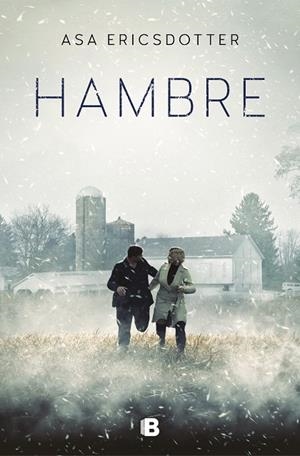 HAMBRE | 9788466669436 | ERICSDOTTER, ÅSA | Llibreria La Gralla | Librería online de Granollers
