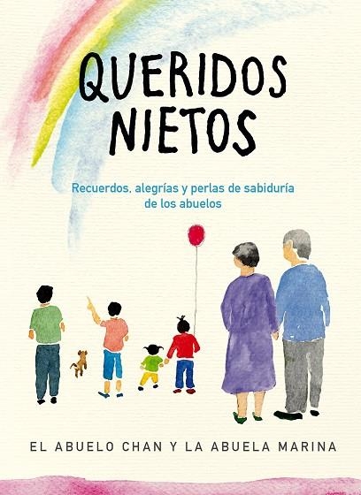 QUERIDOS NIETOS | 9788491295457 | EL ABUELO CHAN Y LA ABUELA MARINA, | Llibreria La Gralla | Llibreria online de Granollers