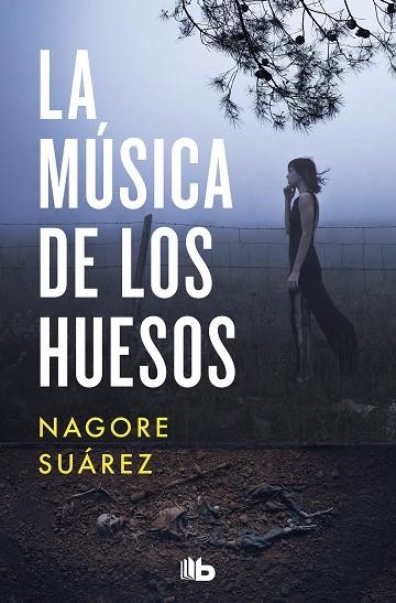 MÚSICA DE LOS HUESOS, LA  | 9788413143255 | SUÁREZ, NAGORE | Llibreria La Gralla | Llibreria online de Granollers