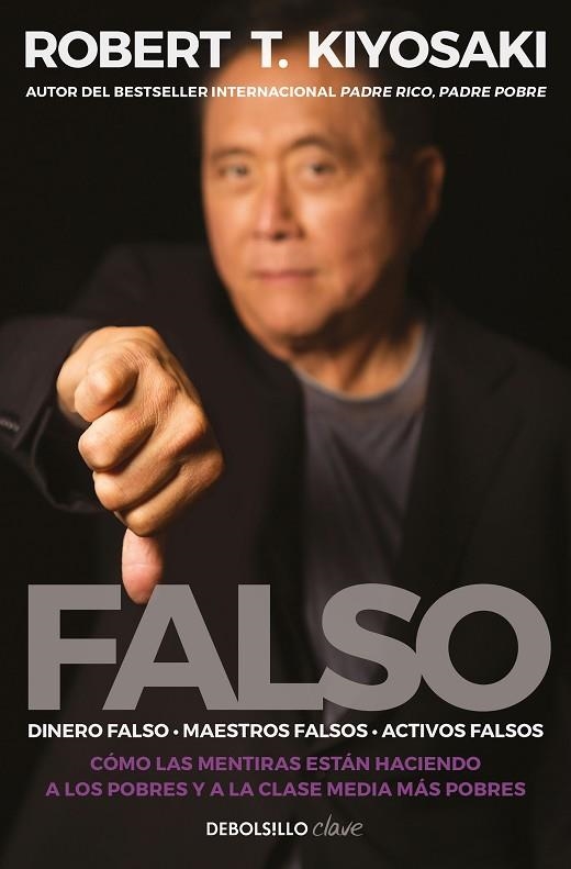 FALSO | 9788466358439 | KIYOSAKI, ROBERT T. | Llibreria La Gralla | Librería online de Granollers