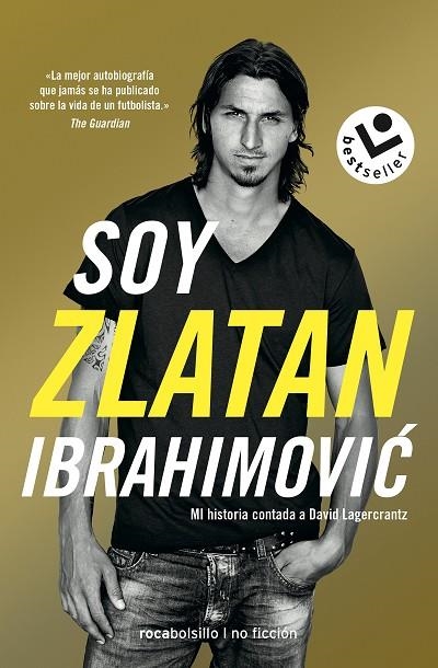 SOY ZLATAN IBRAHIMOVIC | 9788417821272 | IBRAHIMOVIC, ZLATAN; LAGERCRANTZ, DAVID | Llibreria La Gralla | Librería online de Granollers