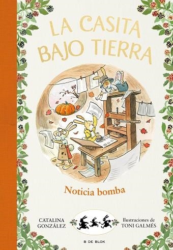 ¡NOTICIA BOMBA! (LA CASITA BAJO TIERRA 5) | 9788417921224 | GÓNZALEZ VILAR, CATALINA | Llibreria La Gralla | Librería online de Granollers