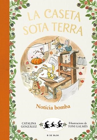 CASETA SOTA TERRA 5, LA. NOTÍCIA BOMBA | 9788417921248 | GÓNZALEZ VILAR, CATALINA | Llibreria La Gralla | Llibreria online de Granollers