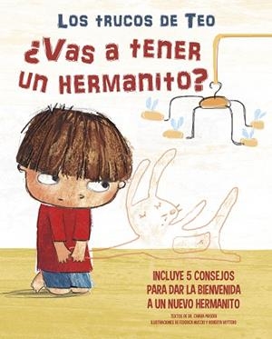 ¿VAS A TENER UN HERMANITO? (LOS TRUCOS DE TEO) | 9788448856847 | VVAA | Llibreria La Gralla | Librería online de Granollers