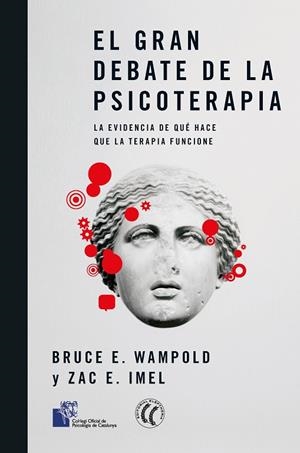 GRAN DEBATE DE LA PSICOTERAPIA, EL  | 9788412267471 | WAMPOLD, BRUCE E.; IMEL, ZAC E. | Llibreria La Gralla | Librería online de Granollers
