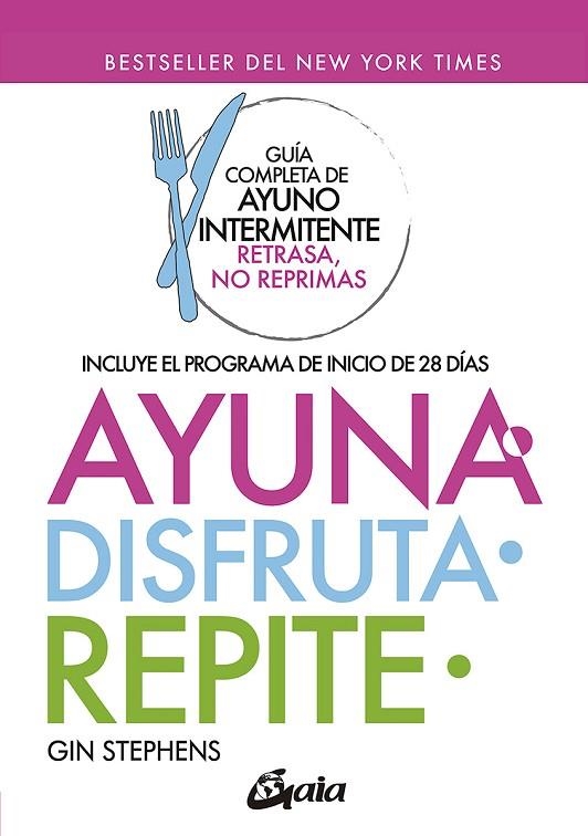 AYUNA, DISFRUTA, REPITE | 9788484459439 | STHEPENS, GIN | Llibreria La Gralla | Llibreria online de Granollers
