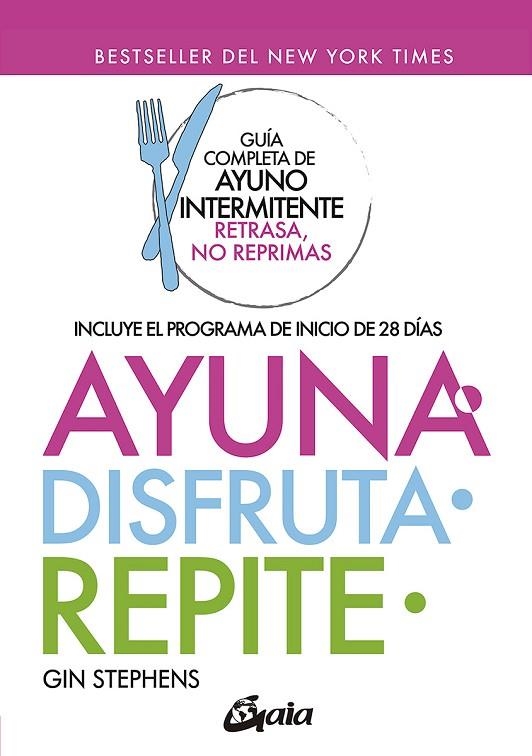 AYUNA, DISFRUTA, REPITE | 9788484459439 | STHEPENS, GIN | Llibreria La Gralla | Librería online de Granollers