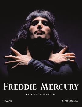 FREDDIE MERCURY A KIND OF MAGIC (2021) | 9788418725135 | BLAKE, MARK | Llibreria La Gralla | Llibreria online de Granollers