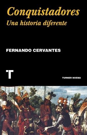 CONQUISTADORES | 9788418428357 | CERVANTES, FERNANDO | Llibreria La Gralla | Llibreria online de Granollers