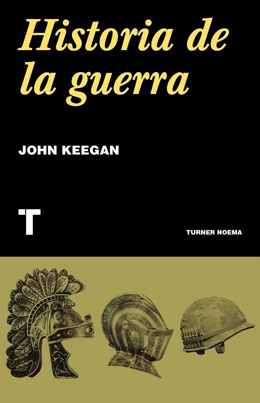 HISTORIA DE LA GUERRA | 9788418428616 | KEEGAN, JOHN | Llibreria La Gralla | Llibreria online de Granollers