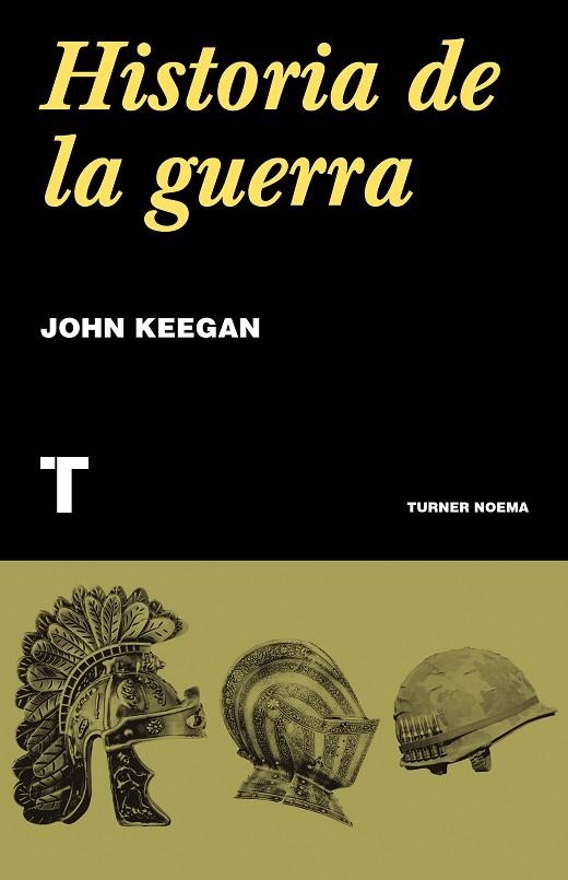 HISTORIA DE LA GUERRA | 9788418428616 | KEEGAN, JOHN | Llibreria La Gralla | Librería online de Granollers