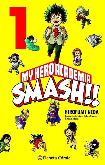 MY HERO ACADEMIA SMASH Nº 01/05 | 9788413416762 | NEDA, HIROFUMI; HORIKOSHI, KOHEI | Llibreria La Gralla | Llibreria online de Granollers