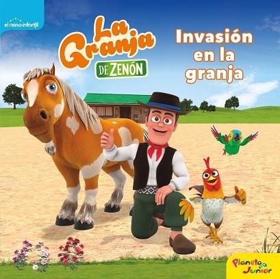 GRANJA DE ZENÓN, LA  INVASIÓN EN LA GRANJA | 9788408240518 | EL REINO INFANTIL | Llibreria La Gralla | Llibreria online de Granollers