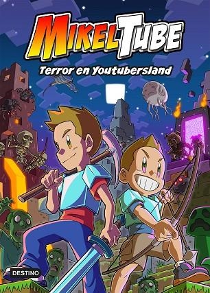 MIKELTUBE 5. TERROR EN YOUTUBERSLAND | 9788408245209 | MIKELTUBE | Llibreria La Gralla | Librería online de Granollers