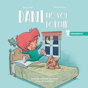 DANI NO VOL DORMIR | 9788426726889 | JOVÉ, ROSA/GRABAU, RAÚL | Llibreria La Gralla | Librería online de Granollers