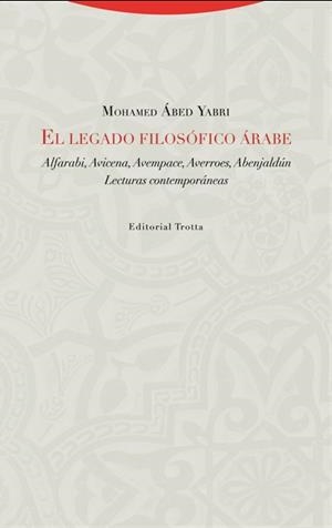 EL LEGADO FILOSÓFICO ÁRABE | 9788498796537 | ÁBED YABRI MOHAMED | Llibreria La Gralla | Librería online de Granollers