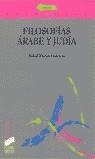 FILOSOFÍAS ÁRABE Y JUDÍA | 9788477388334 | RAMÓN GUERRERO, RAFAEL | Llibreria La Gralla | Llibreria online de Granollers