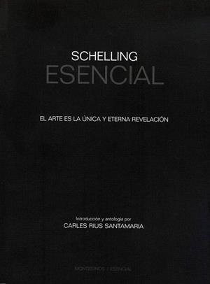 SCHELLING ESENCIAL | 9788415216926 | RIUS SANTAMARÍA, CARLES | Llibreria La Gralla | Librería online de Granollers