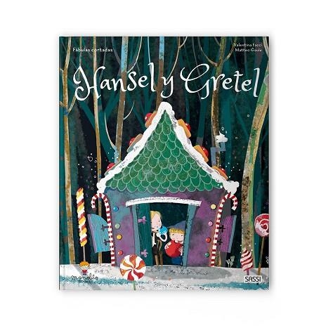 HANSEL Y GRETEL | 9788418127236 | FACCI, V./GAULE, M. | Llibreria La Gralla | Llibreria online de Granollers