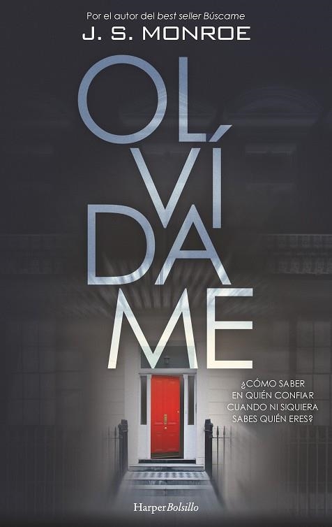 OLVÍDAME | 9788418623097 | MONROE, J.S. | Llibreria La Gralla | Llibreria online de Granollers