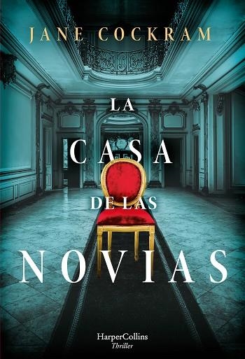 CASA DE LAS NOVIAS, LA | 9788491396185 | COCKRAM, JANE | Llibreria La Gralla | Llibreria online de Granollers