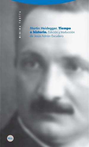 TIEMPO E HISTORIA | 9788498798357 | HEIDEGGER, MARTIN | Llibreria La Gralla | Librería online de Granollers