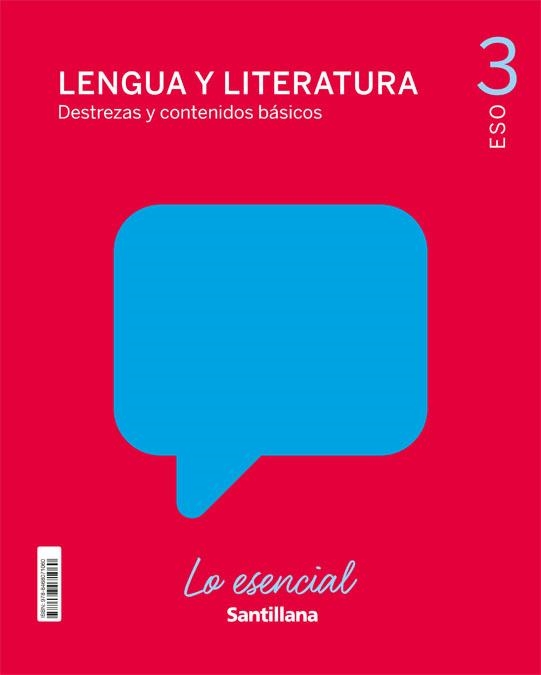 LENGUA Y LITERATURA DESTREZAS Y CONTENIDOS BASICOS LO ESENCIAL 3 ESO | 9788468071060 | VARIOS AUTORES | Llibreria La Gralla | Llibreria online de Granollers