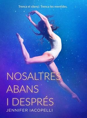 NOSALTRES ABANS I DESPRÉS | 9788424666156 | IACOPELLI, JENNIFER | Llibreria La Gralla | Librería online de Granollers