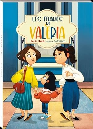 MARES DE VALERIA, LES | 9788417497880 | LLUCH, ENRIC | Llibreria La Gralla | Librería online de Granollers