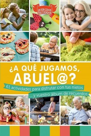 ¿A QUÉ JUGAMOS, ABUEL@? | 9788412299557 | CARABALLO FOLGADO, ALBA | Llibreria La Gralla | Llibreria online de Granollers