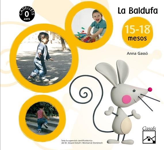 BALDUFA 15-18 MESOS, LA (PROJECTE CADELLETS) | 9788421836934 | GASSO, ANNA | Llibreria La Gralla | Librería online de Granollers
