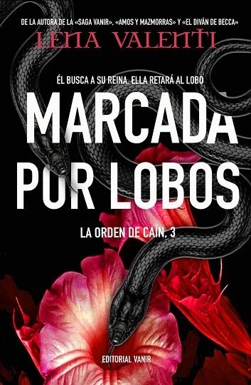 MARCADA POR LOBOS, LA ORDEN DE CAIN 3 | 9788417932268 | VALENTI, LENA | Llibreria La Gralla | Llibreria online de Granollers